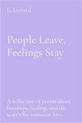 Book cover of People Leave, Feelings Stay by L. Gerard