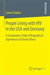 Book cover of People Living with HIV in the USA and Germany by Lauren Kaplan