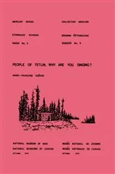 Book cover of People of Tetlin, why are you singing? by Marie-Françoise Guédon