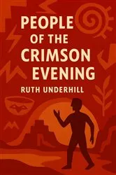 Book cover of People of the Crimson Evening by Unknown