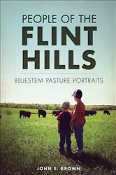 Book cover of People of the Flint Hills by John E. Brown