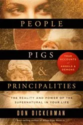 Book cover of People, Pigs, and Principalities by Don Dickerman
