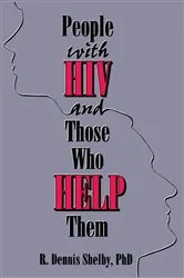 Book cover of People With HIV and Those Who Help Them by Carlton Munson