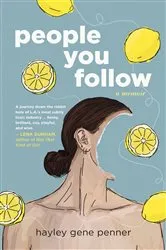 Book cover of People You Follow by Hayley Gene Penner