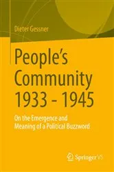 Book cover of People's Community 1933 - 1945 by Dieter Gessner