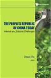 Book cover of People's Republic Of China Today, The: Internal And External Challenges by Zhiqun Zhu