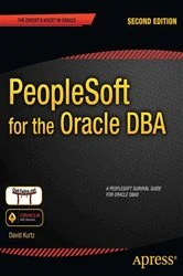 Book cover of PeopleSoft for the Oracle DBA (2nd ed.) by David Kurtz