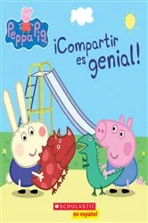 Book cover of Peppa Pig: ¡Compartir es genial! (Learning to Share) by Meredith Rusu
