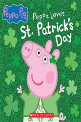 Book cover of Peppa Pig: Peppa Loves St. Patrick's Day by EOne