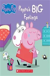 Book cover of Peppa's Big Feelings (Peppa Pig) by Scholastic