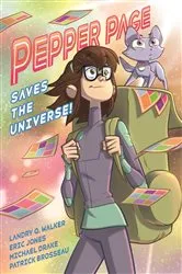Book cover of Pepper Page Saves the Universe! by Landry Q. Walker