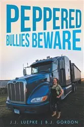 Book cover of Peppered Bullies Beware by J.J. Luepke