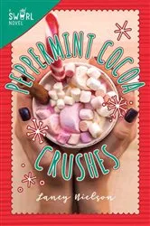 Book cover of Peppermint Cocoa Crushes by Laney Nielson