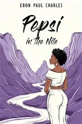 Book cover of PEPSI IN THE NILE by EBON PAUL CHARLES