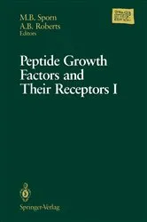 Book cover of Peptide Growth Factors and Their Receptors I by Michael B. Sporn