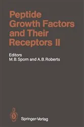 Book cover of Peptide Growth Factors and Their Receptors II by Michael B. Sporn
