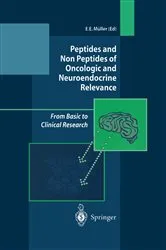 Book cover of Peptides and Non Peptides of Oncologic and Neuroendocrine Relevance by E.E. Müller