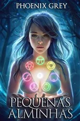 Book cover of Pequenas Alminhas by Phoenix Grey