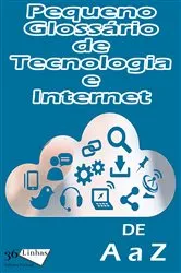 Book cover of Pequeno Glossário de Tecnologia e Internet by Ricardo Garay
