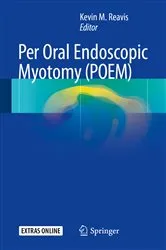 Book cover of Per Oral Endoscopic Myotomy (POEM) by Kevin M. Reavis