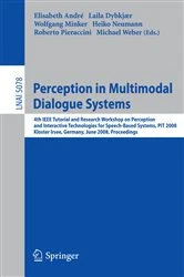 Book cover of Perception in Multimodal Dialogue Systems by Elisabeth André