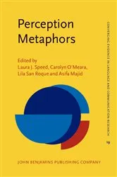 Book cover of Perception Metaphors by Laura J. Speed