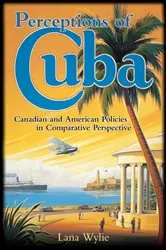 Book cover of Perceptions of Cuba by Lana Wylie