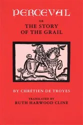 Book cover of Perceval; or, The Story of the Grail by Chrétien Troyes