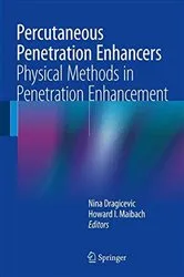 Book cover of Percutaneous Penetration Enhancers Physical Methods in Penetration Enhancement by Nina Dragicevic