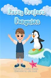 Book cover of Percy Prefers Penguins by Tracilyn George