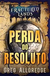 Book cover of Perda do Resoluto by Greg Alldredge