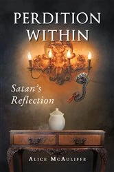 Book cover of Perdition Within: Satan's Reflection by Alice McAuliffe