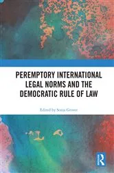 Book cover of Peremptory International Legal Norms and the Democratic Rule of Law by Sonja Grover