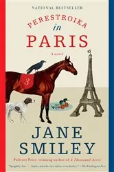Book cover of Perestroika in Paris by Jane Smiley