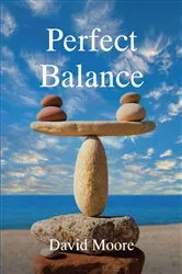 Book cover of Perfect Balance by David Moore
