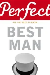 Book cover of Perfect Best Man by George Davidson