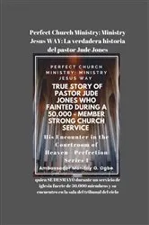Book cover of Perfect Church Ministry by Ambassador Monday O. Ogbe