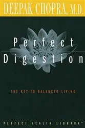 Book cover of Perfect Digestion by Deepak Chopra
