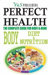 Book cover of Perfect Health - Body Diet & Nutrition by Unknown