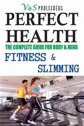 Book cover of Perfect Health - Fitness & Slimming by Unknown