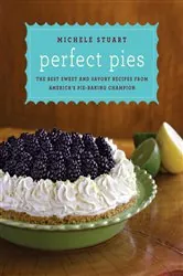 Book cover of Perfect Pies by Michele Stuart