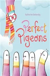 Book cover of Perfect Pigeons by Katherine Battersby