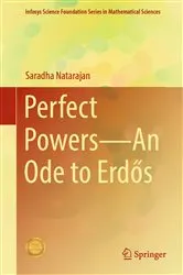 Book cover of Perfect Powers—An Ode to Erdős by Saradha Natarajan