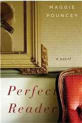 Book cover of Perfect Reader by Maggie Pouncey