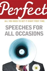 Book cover of Perfect Speeches for All Occasions by Matt Shinn