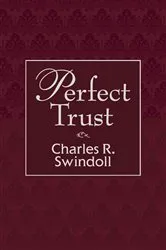 Book cover of Perfect Trust by Charles R. Swindoll