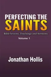 Book cover of Perfecting the Saints by Jonathan Hollis