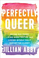 Book cover of Perfectly Queer by Jillian Abby