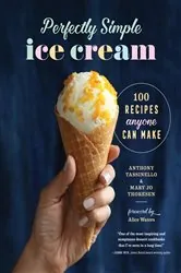 Book cover of Perfectly Simple Ice Cream by Anthony Tassinello