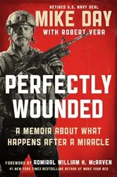 Book cover of Perfectly Wounded by Mike Day